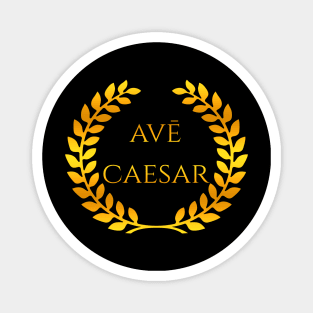 Ave Caesar Magnet